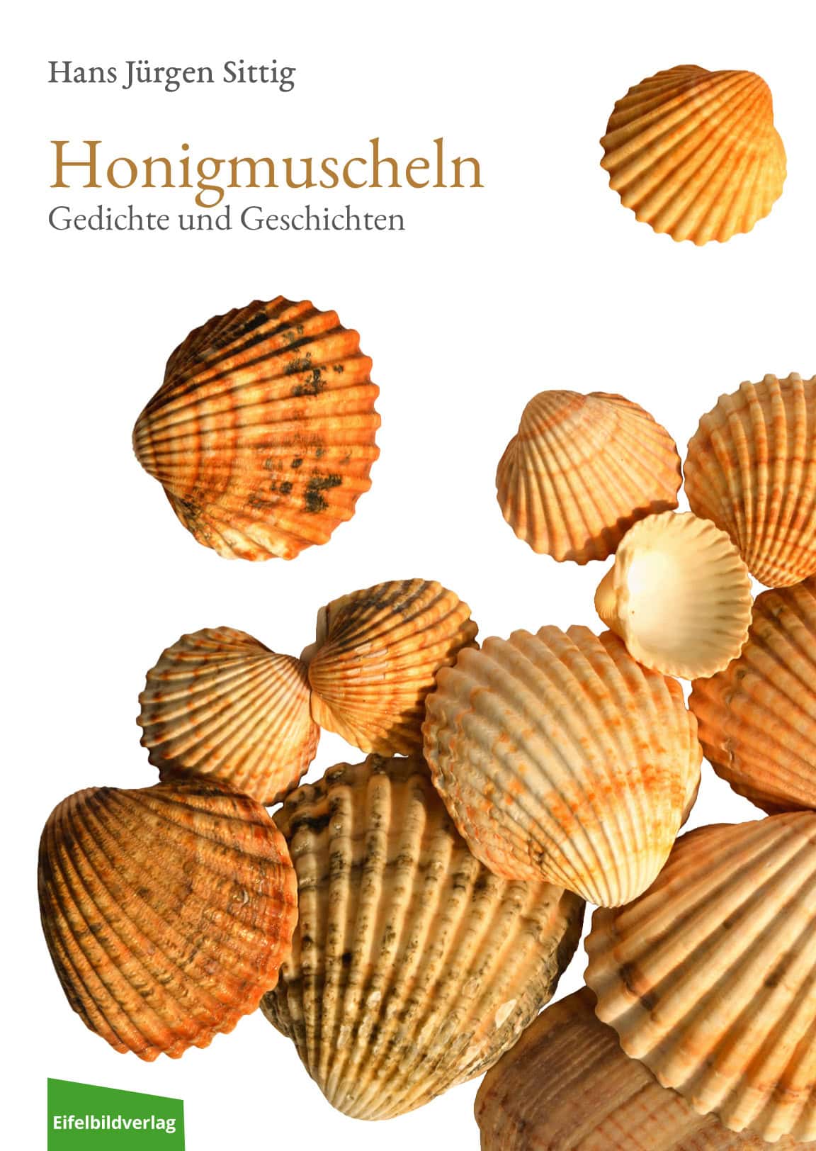 Hans Jürgen Sittig, Honigmuscheln
