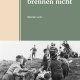 Hervorragender Eifelroman-Ameisen brennen nicht, Cover