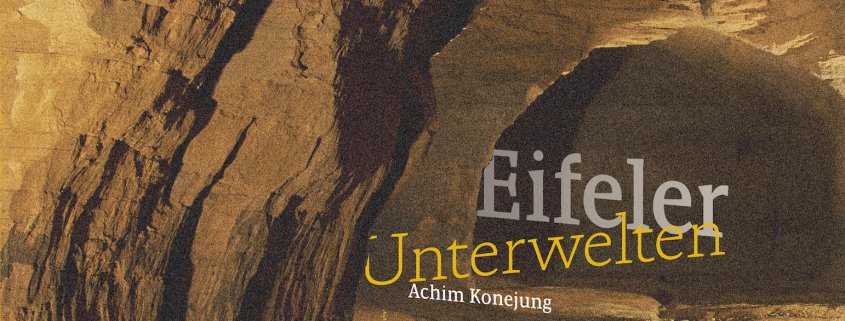 Eifeler Unterwelten, Cover, Eifelbildverlag