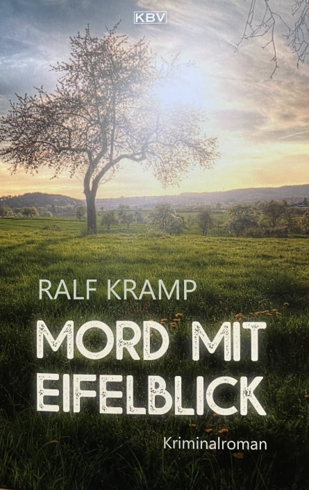 Mord mit Eifelblick, Cover Buchcover Ralf Kramp "Mord mit Eifelblick"