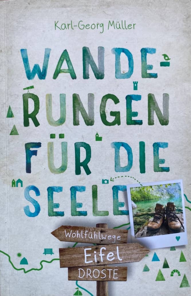 Wanderführer, Tourenguides und Magazine für die Eifel,Wanderungen für die Seele, Droste