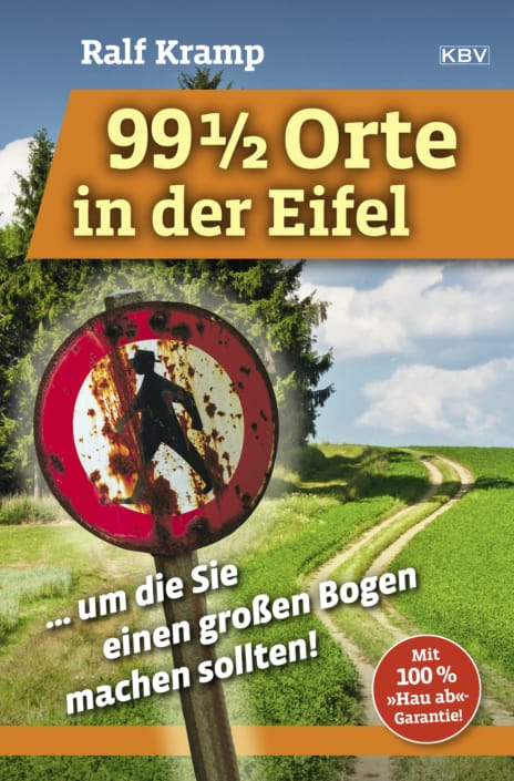 Cover_99,5_Orte_RGB Cover Ralf Kramp 99 1/2 Orte in der Eifel