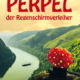 Cover Perpel der Regenschirmverleiher von Rainer Ningel